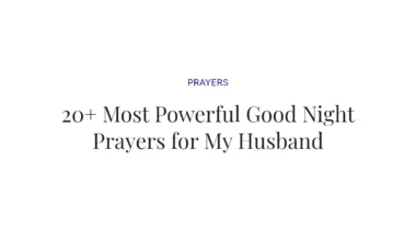20+ Most Powerful Good Night Prayers for My Husband