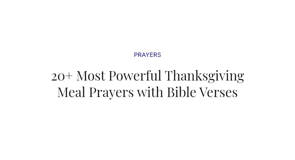 20+ Most Powerful Thanksgiving Meal Prayers with Bible Verses
