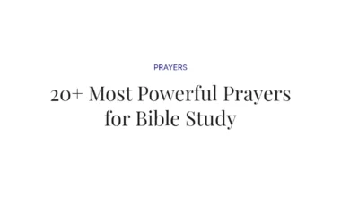 20+ Most Powerful Prayers for Bible Study