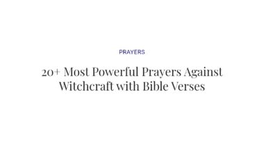 20+ Most Powerful Prayers Against Witchcraft with Bible Verses