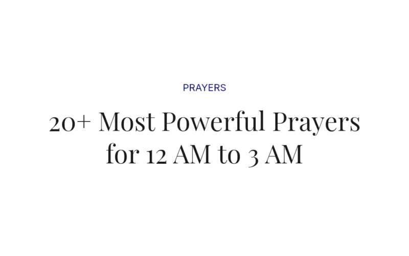20+ Most Powerful Prayers for 12 AM to 3 AM