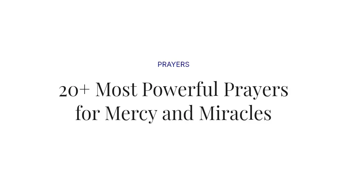 20+ Most Powerful Prayers for Mercy and Miracles