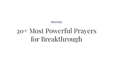 20+ Most Powerful Prayers for Breakthrough