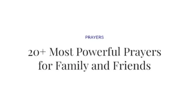 20+ Most Powerful Prayers for Family and Friends