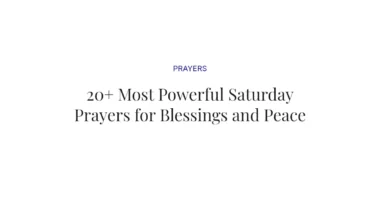20+ Most Powerful Saturday Prayers for Blessings and Peace