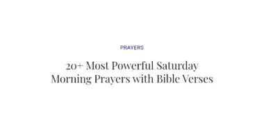 20+ Most Powerful Saturday Morning Prayers with Bible Verses