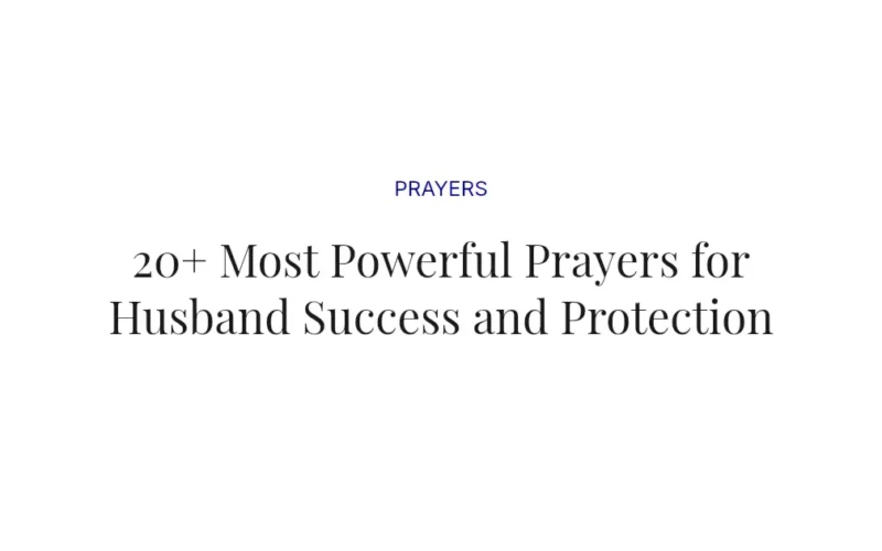 20+ Most Powerful Prayers for Husband Success and Protection
