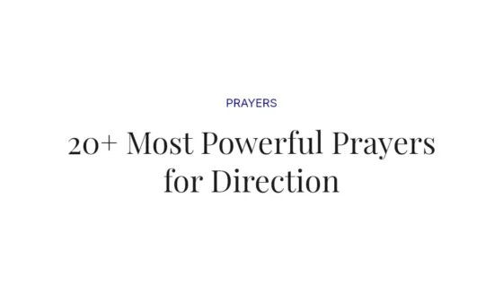 20+ Most Powerful Prayers for Direction