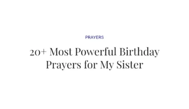 20+ Most Powerful Birthday Prayers for My Sister
