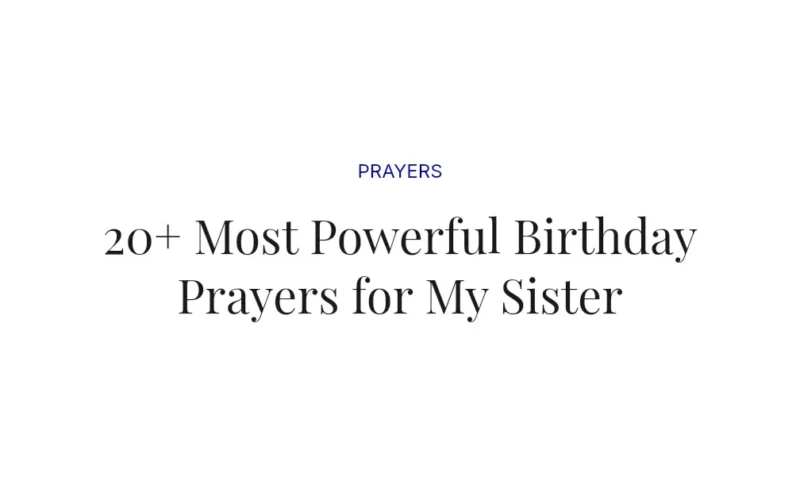 20+ Most Powerful Birthday Prayers for My Sister