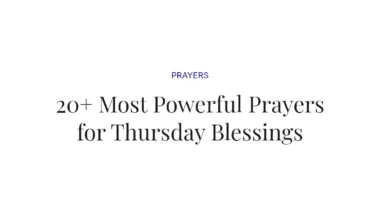 20+ Most Powerful Prayers for Thursday Blessings