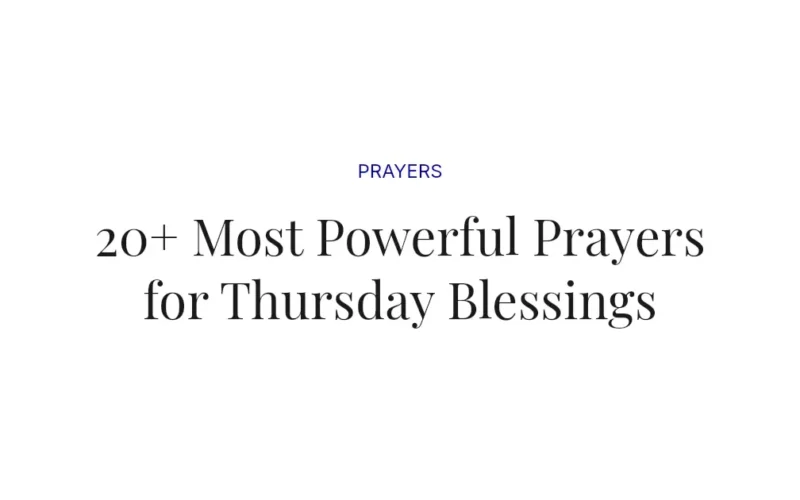 20+ Most Powerful Prayers for Thursday Blessings