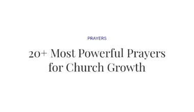 20+ Most Powerful Prayers for Church Growth