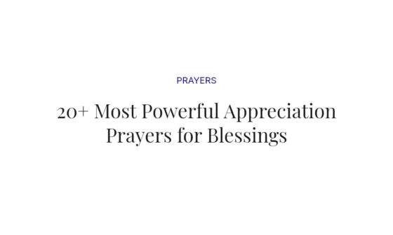 20+ Most Powerful Appreciation Prayers for Blessings