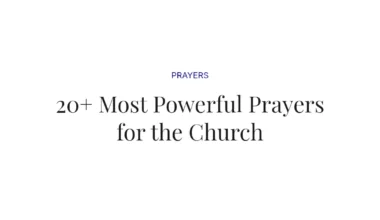 20+ Most Powerful Prayers for the Church