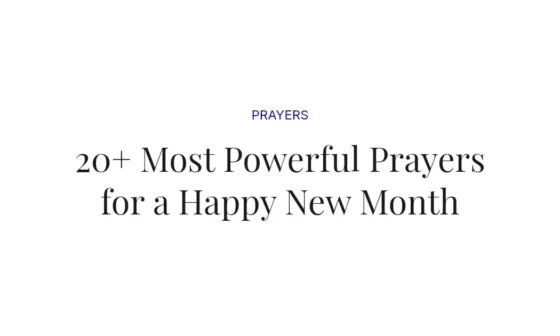 20+ Most Powerful Prayers for a Happy New Month