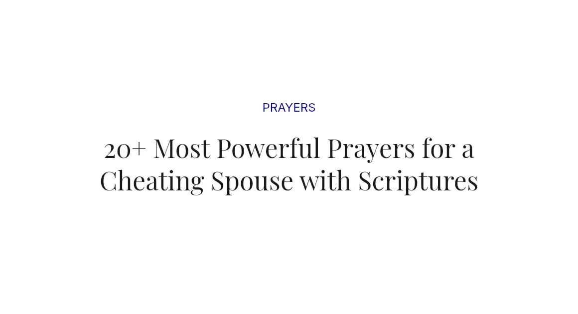 20+ Most Powerful Prayers for a Cheating Spouse with Scriptures