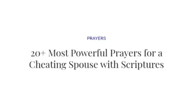20+ Most Powerful Prayers for a Cheating Spouse with Scriptures
