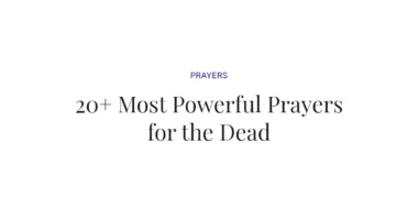 20+ Most Powerful Prayers for the Dead