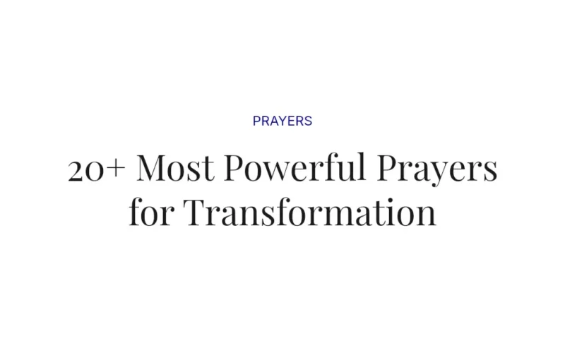20+ Most Powerful Prayers for Transformation