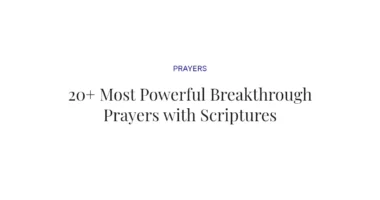 20+ Most Powerful Breakthrough Prayers with Scriptures