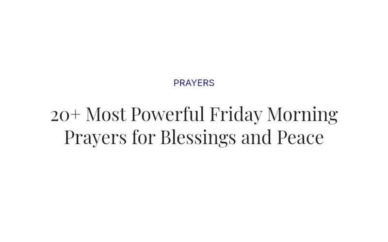 20+ Most Powerful Friday Morning Prayers for Blessings and Peace
