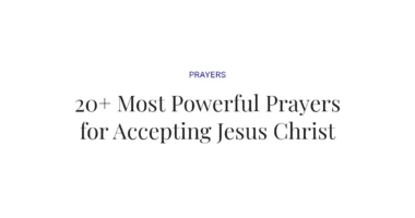 20+ Most Powerful Prayers for Accepting Jesus Christ