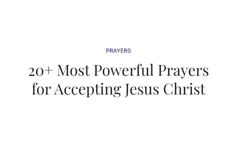 20+ Most Powerful Prayers for Accepting Jesus Christ