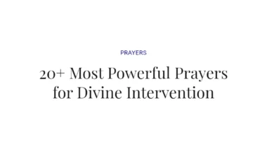 20+ Most Powerful Prayers for Divine Intervention