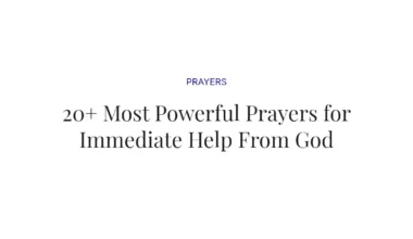 20+ Most Powerful Prayers for Immediate Help From God