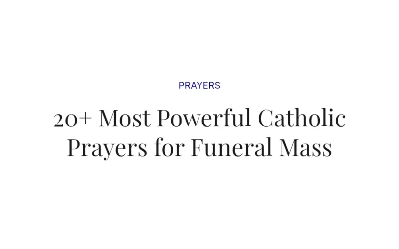20+ Most Powerful Catholic Prayers for Funeral Mass