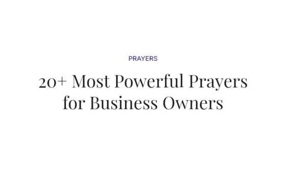 20+ Most Powerful Prayers for Business Owners