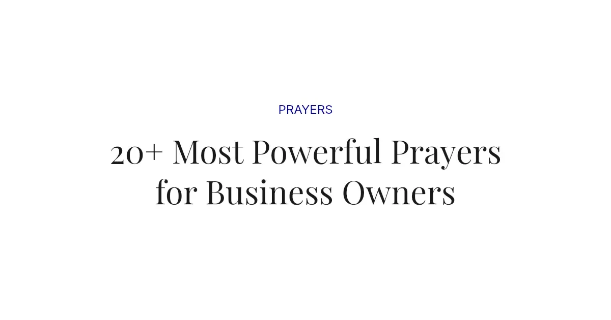 20+ Most Powerful Prayers for Business Owners