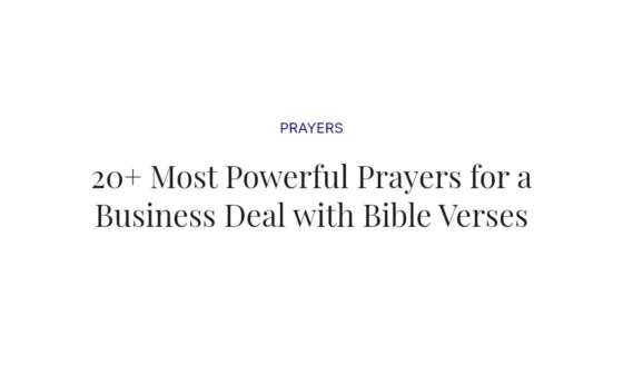 20+ Most Powerful Prayers for a Business Deal with Bible Verses