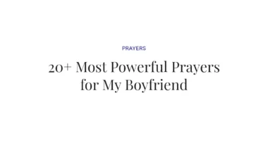 20+ Most Powerful Prayers for My Boyfriend
