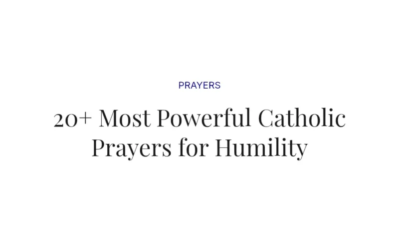 20+ Most Powerful Catholic Prayers for Humility