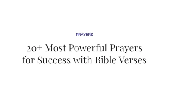 20+ Most Powerful Prayers for Success with Bible Verses