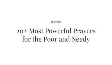20+ Most Powerful Prayers for the Poor and Needy