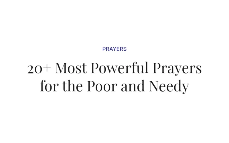 20+ Most Powerful Prayers for the Poor and Needy