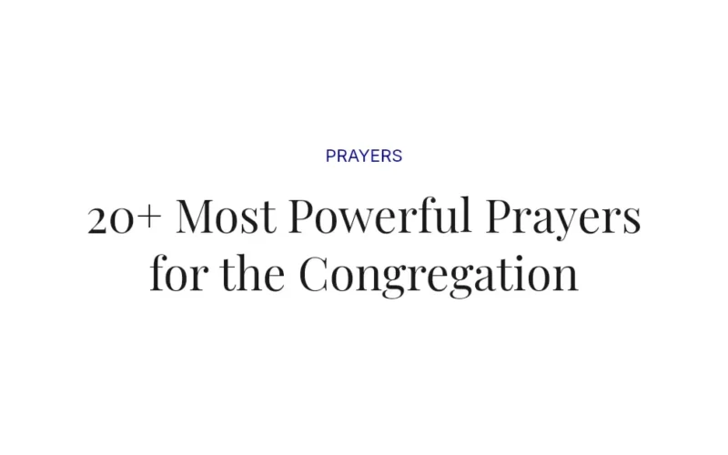 20+ Most Powerful Prayers for the Congregation