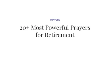 20+ Most Powerful Prayers for Retirement