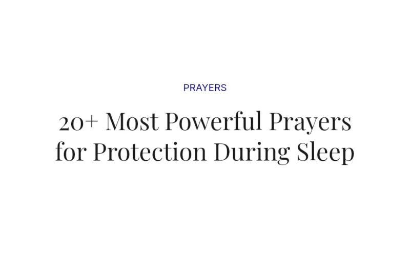 20+ Most Powerful Prayers for Protection During Sleep