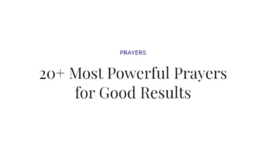 20+ Most Powerful Prayers for Good Results
