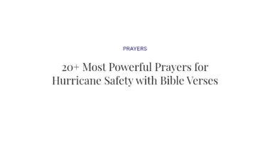 20+ Most Powerful Prayers for Hurricane Safety with Bible Verses