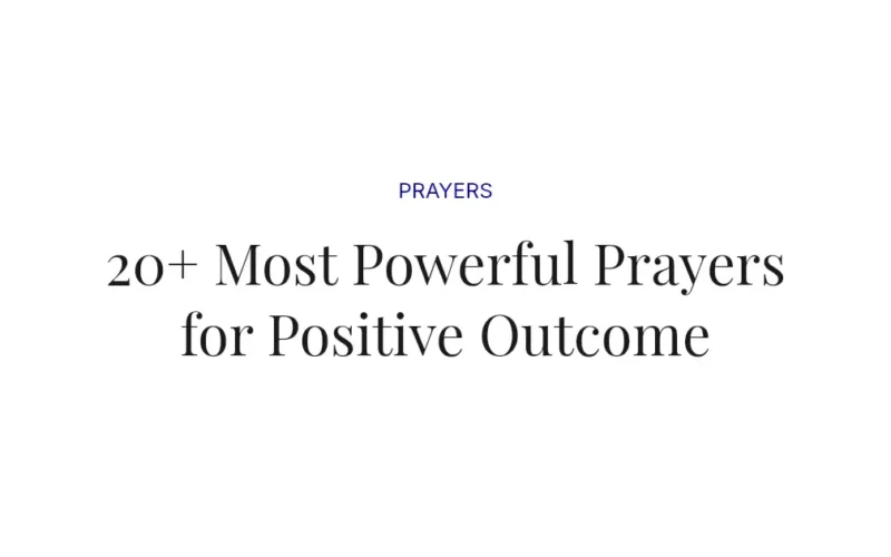 20+ Most Powerful Prayers for Positive Outcome