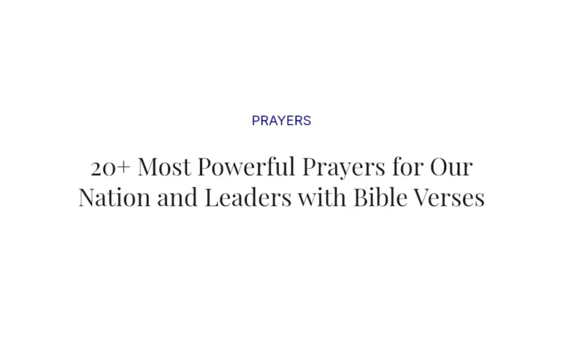 20+ Most Powerful Prayers for Our Nation and Leaders with Bible Verses