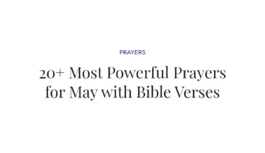 20+ Most Powerful Prayers for May with Bible Verses