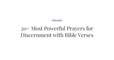 20+ Most Powerful Prayers for Discernment with Bible Verses