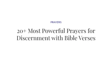 20+ Most Powerful Prayers for Discernment with Bible Verses