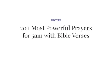 20+ Most Powerful Prayers for 5am with Bible Verses